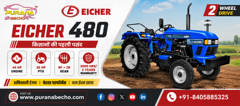 Eicher 480 2WD Tractor: Price, Features, Specifications & Performance Review