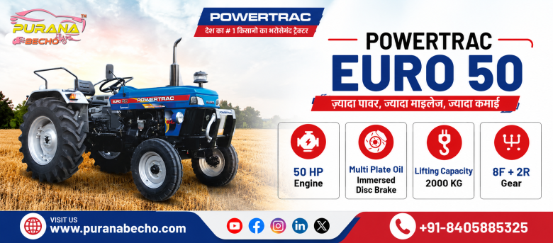 Powertrac Euro 50 Tractor: Price, Specifications, Features & Performance Review